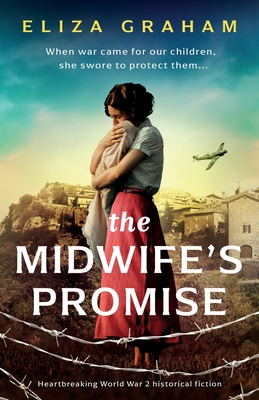 The Midwife's Promise: Heartbreaking World War 2 historical fiction