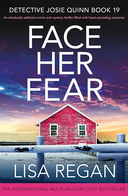 Face Her Fear: An absolutely addictive crime and mystery thriller filled with heart-pounding suspense