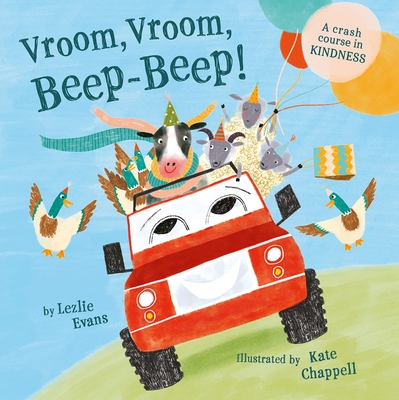 Vroom Vroom Beep Beep (Us Edition): A Crash Course in Kindness