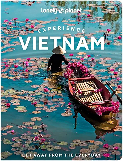 Lonely Planet Experience Vietnam 1