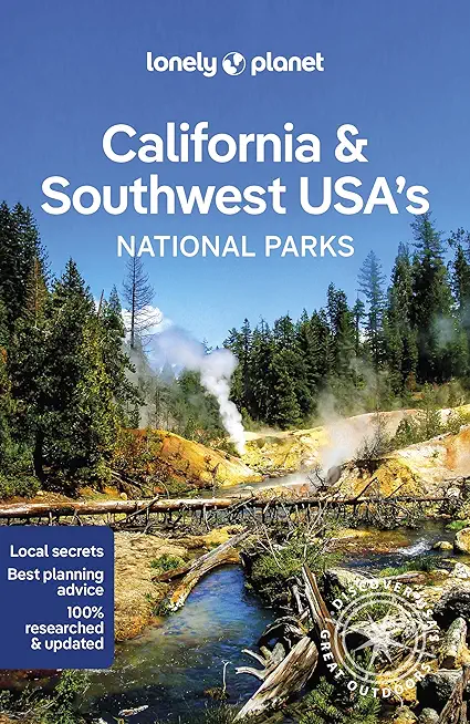 Lonely Planet California & Southwest Usa's National Parks 1