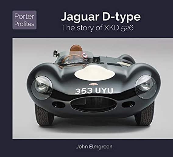 Jaguar D-Type: The Story of Xkd526