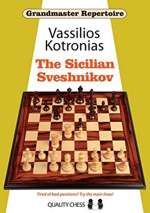 Grandmaster Repertoire 18: The Sicilian Sveshnikov