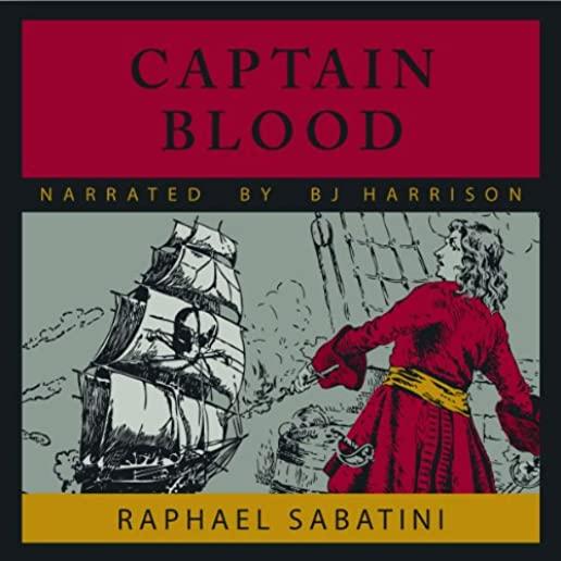 Captain Blood: with two explanatory maps of the Caribbean region (Aziloth Books)