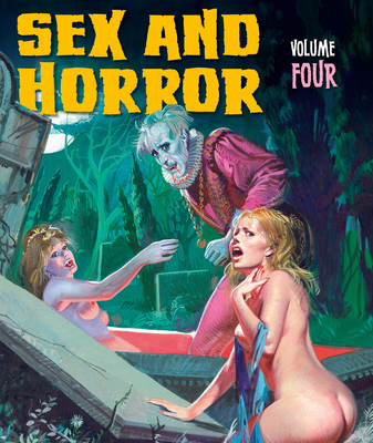 Sex and Horror: Volume Four, Volume 4