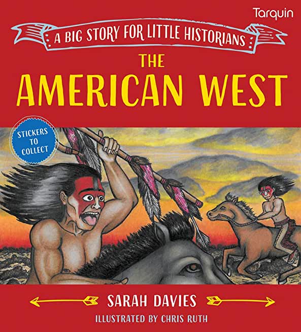 The American West: A Big Story for Little Historians