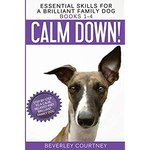 Essential Skills for a Brilliant Family Dog: Books 1-4