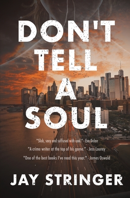 Don't Tell A Soul: A Mystery Thriller