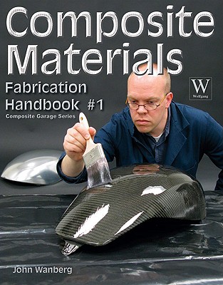 Composite Material Fabrication Handbook #1
