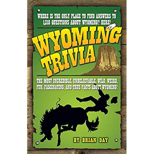 Wyoming Trivia