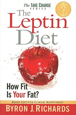 The Leptin Diet: How Fit Is Your Fat?