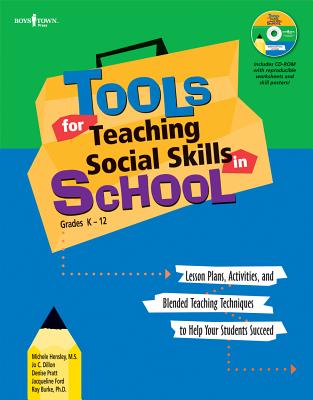 Tools for Teaching Social Skills in Schools: Lesson Plans, Activities, and Blended Teaching Techniques to Help Your Students Succeed [with CD (Audio)]