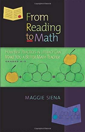 From Reading to Math: How Best Practices in Literacy Can Make You a Better Math Teacher, Grades K-5