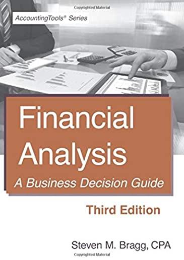Financial Analysis: Third Edition: A Business Decision Guide