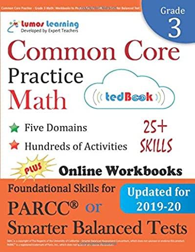 Common Core Practice - Grade 3 Math: Workbooks to Prepare for the Parcc or Smarter Balanced Test