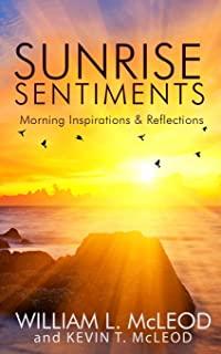 Sunrise Sentiments: Morning Inspirations & Reflections