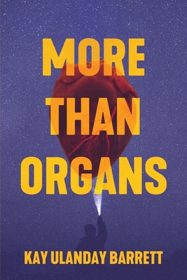 More Than Organs