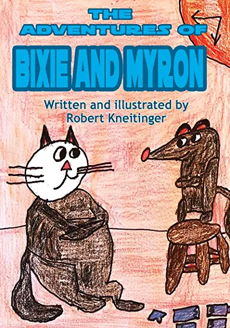 The Adventurest of Bixie & Myron