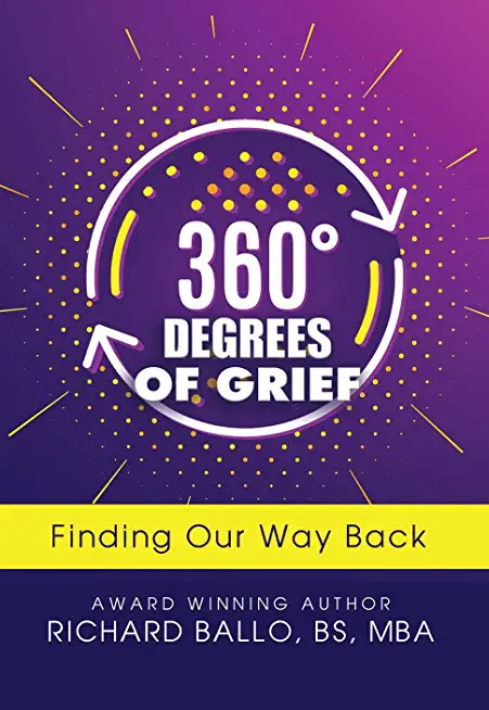 360 Degrees of Grief: Finding Our Way Back