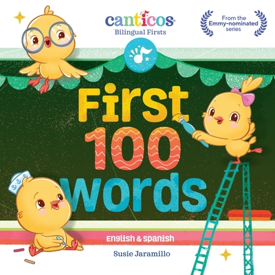 First 100 Words: Bilingual (English and Spanish) Board Book
