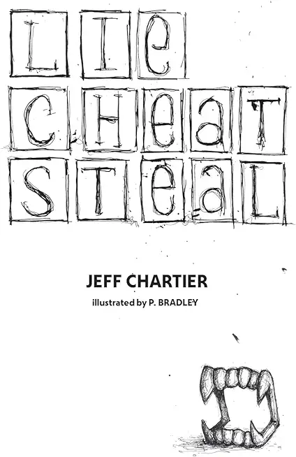 Lie Cheat Steal