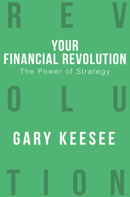 Your Financial Revolution: The Power of Strategy