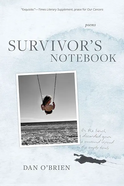 Survivor's Notebook: Poems