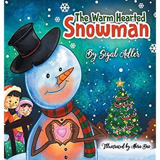 The Warm-Hearted Snowman: Children Bedtime Story Picture Book