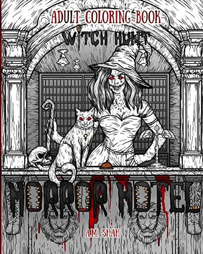 Adult Coloring Book Horror Hotel: Witch Hunt