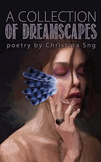 A Collection of Dreamscapes