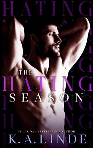 The Hating Season: An Enemies-to-Lovers Romance