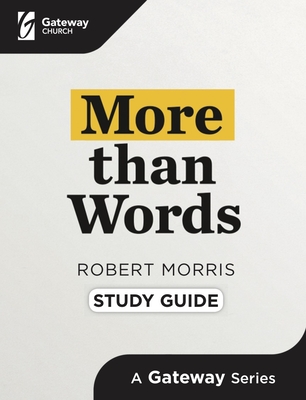 More Than Words Study Guide