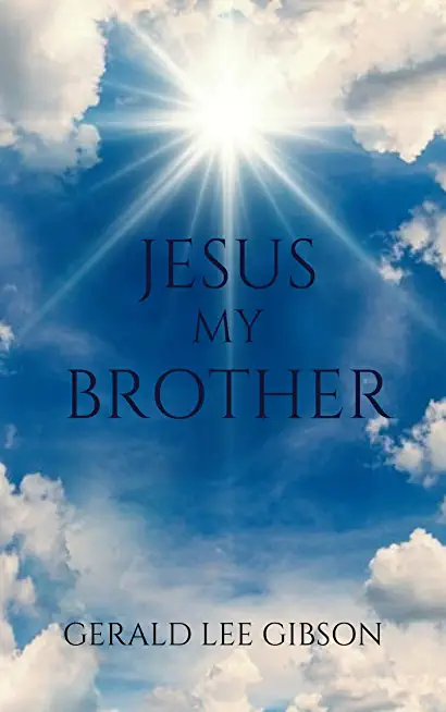 Jesus My Brother