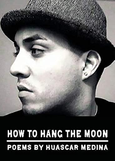 How to Hang the Moon