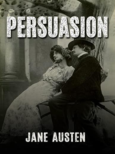 Persuasion: 200th Anniversary Edition