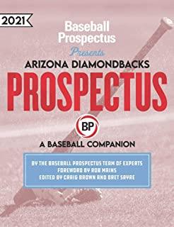 Arizona Diamondbacks 2021: A Baseball Companion