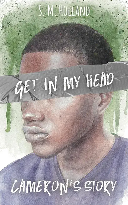 Get in My Head: Cameron's Story