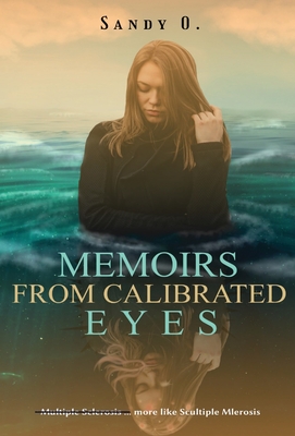 Memoirs From Calibrated Eyes