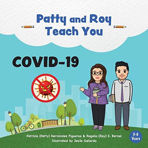 Patty and Roy Teach You COVID-19
