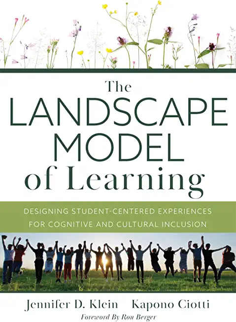 Landscape Model of Learning: Designing Student-Centered Experiences for Cognitive and Cultural Inclusion (Research-Based Teaching Strategies for De