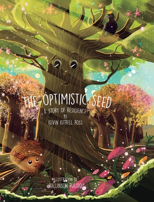 The Optimistic Seed: A Story of Resilience