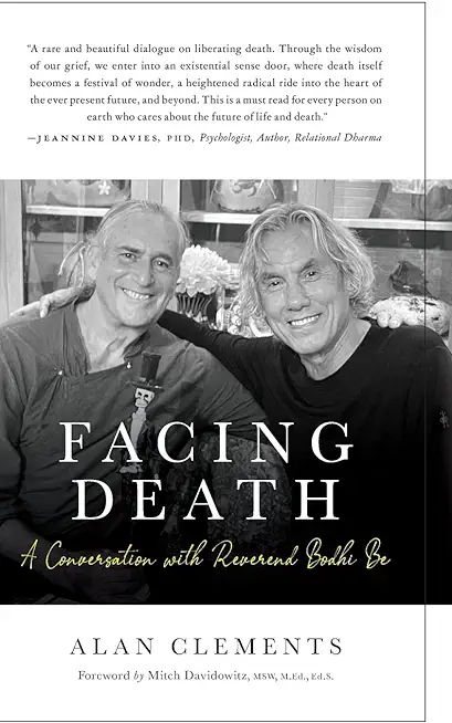 Facing Death: A Conversation with Reverend Bodhi Be