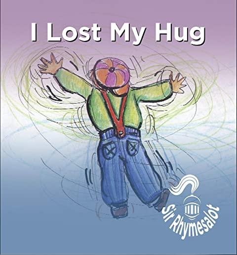 I Lost My Hug