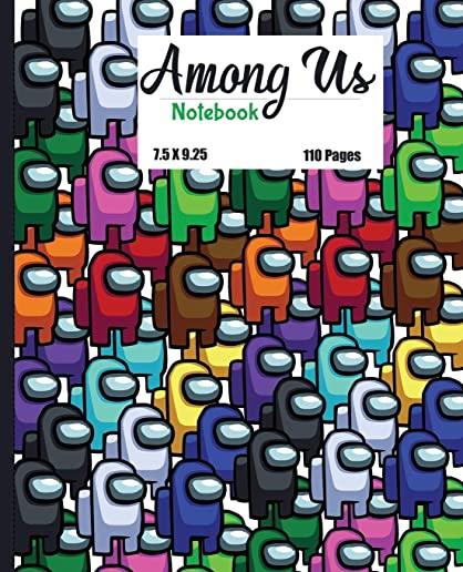 Among Us: Lined Notebook / Journal / Diary Gift, 110 Quality Pages, 7.5x9.25 inches, Matte Finish Cover, Great Gift For All Gami