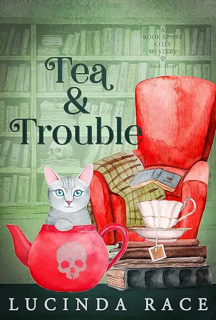 Tea & Trouble: A Paranormal Witch Cozy Mystery