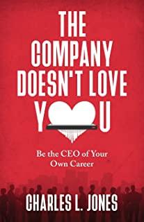 The Company Doesn't Love You