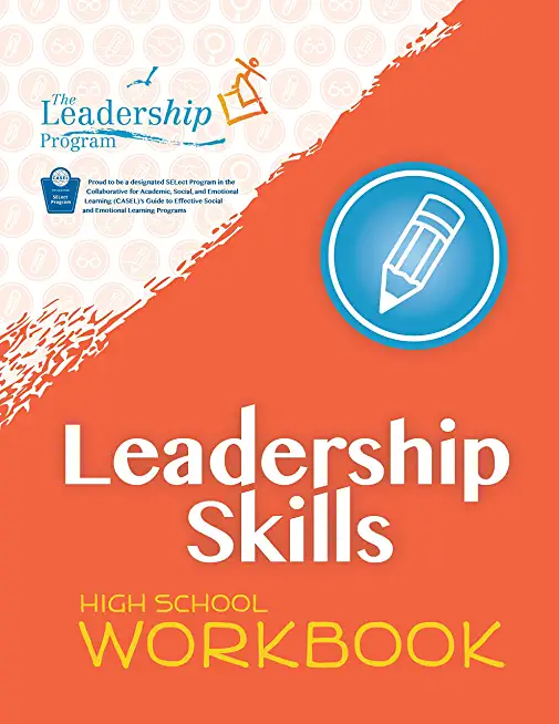 Leadership Skills: High School Workbook: Violence Prevention Program