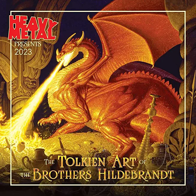 Heavy Metal Presents, the Tolkien Art of the Brothers Hildebrandt 2023