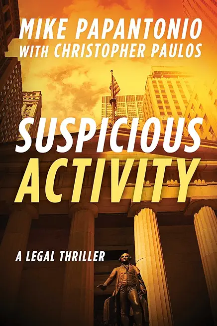 Suspicious Activity: A Legal Thriller