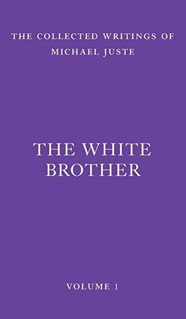 The White Brother: An Occult Autobiography